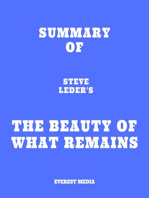 cover image of Summary of Steve Leder's the Beauty of What Remains